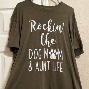 Rockin The Dog Mom & Auntie Life Shirt Size XL